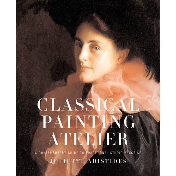 Classical Painting Atelier Book