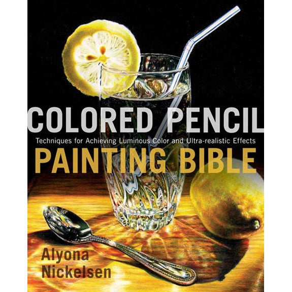 Coloured Pencil Painting Bible