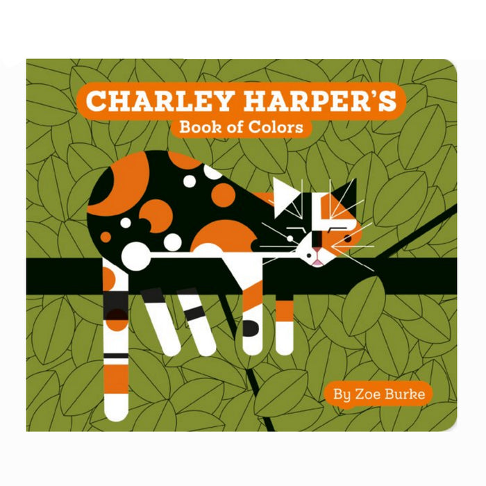 Charley Harper: Book Of Colours