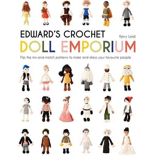 Edwards Crochet Doll Emporium by Kerry Lord