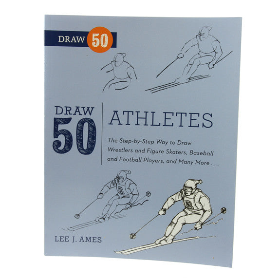 Draw 50 Athletes by Lee J. Ames
