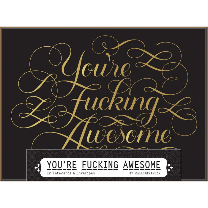 Youre Fucking Awesome Notecards