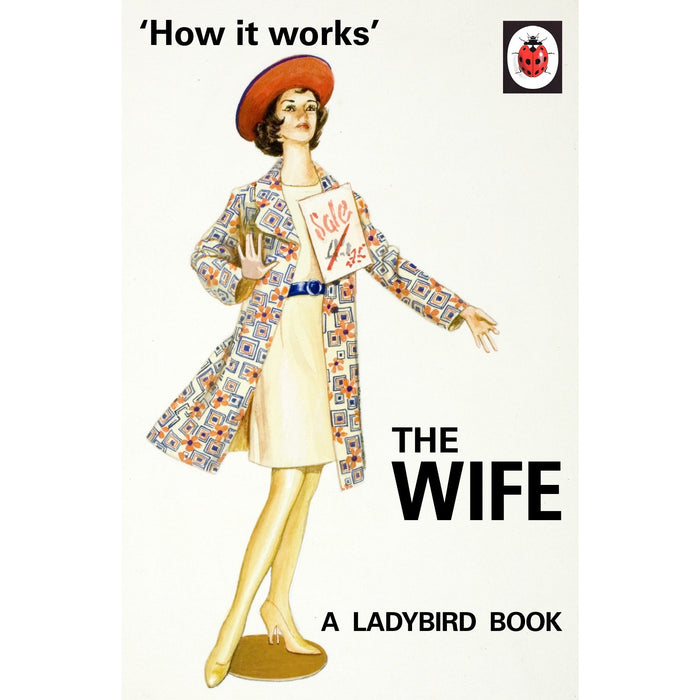 How It Works: The Wife