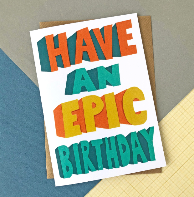 Have An Epic Birthday Card
