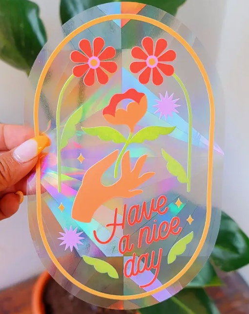 Have A Nice Day Sun Catcher