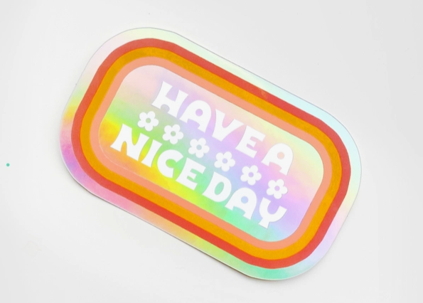 Have A Nice Day Holographic Daisy Sticker