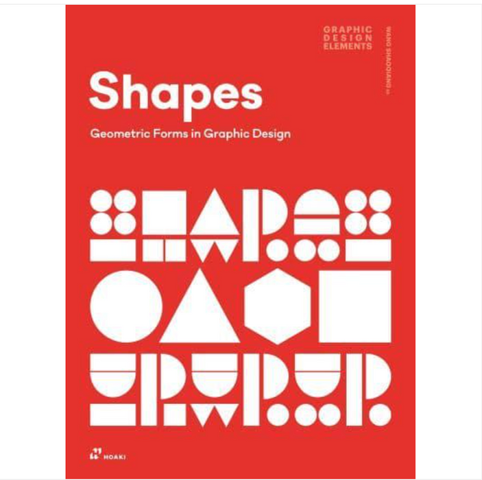 Shapes: Geometric Forms in Graphic Design