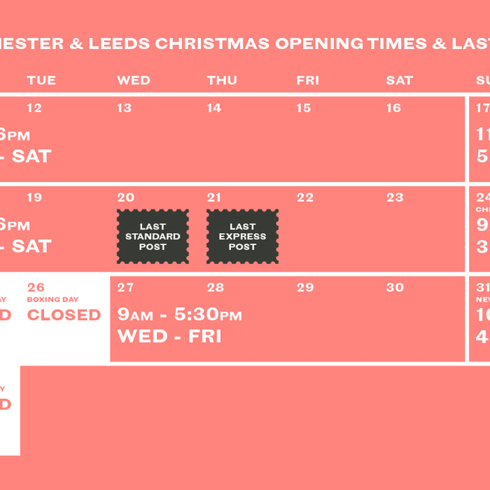 Manchester & Leeds Christmas Opening Times & Last Post