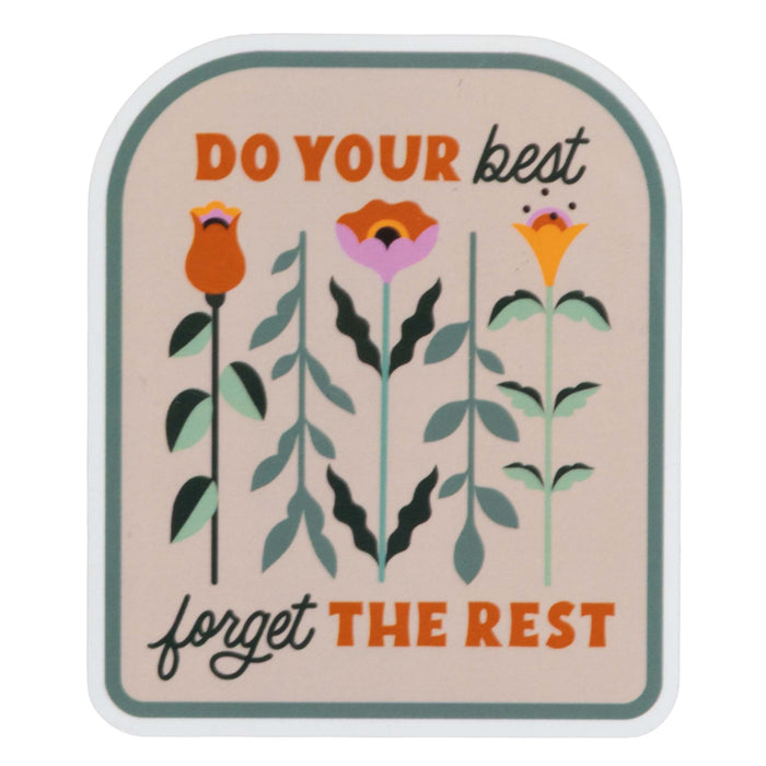Do Your Best, Forget the Rest Sticker