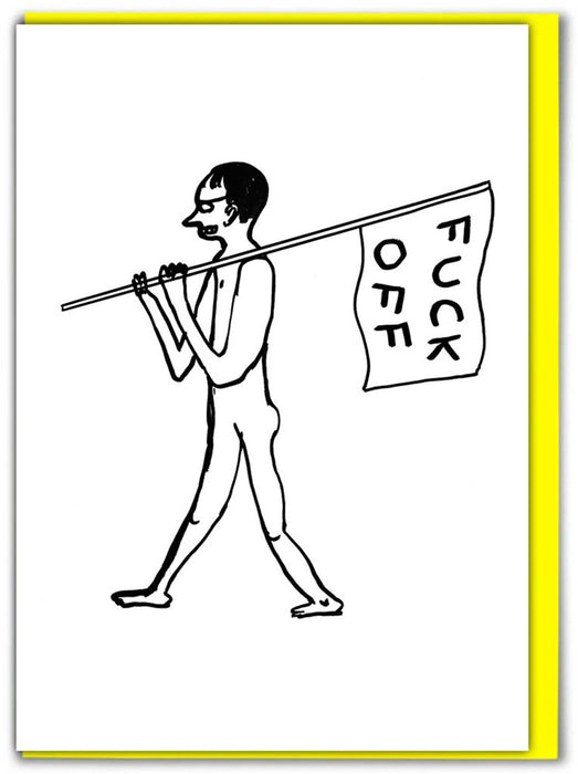 David Shrigley Card - Fuck Off Flag