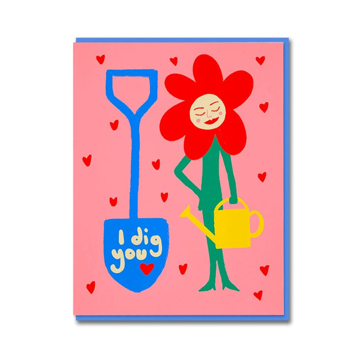 I Dig You Card