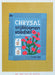 Chrysal snijbloemen voedsel packaging with flowers on a yellow background