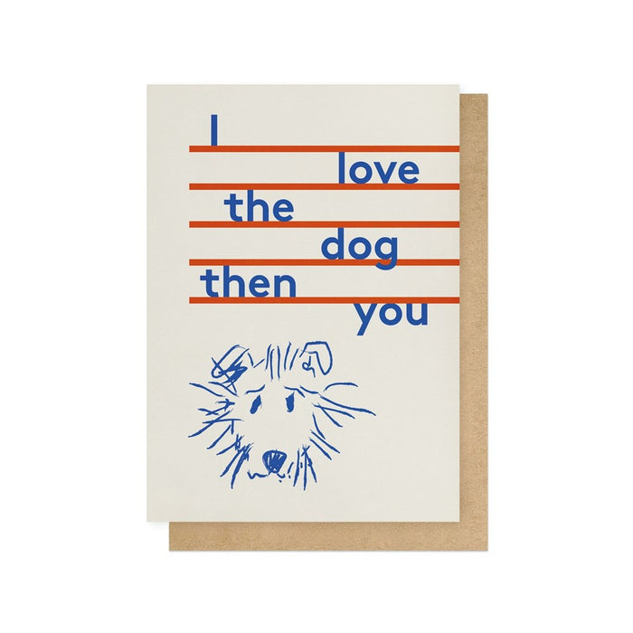 Dog Then You Card