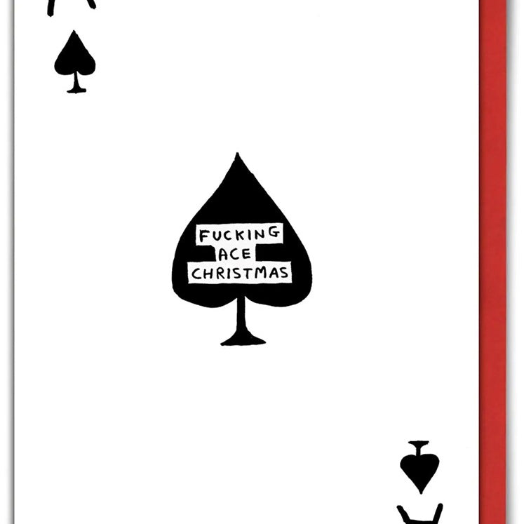 Playing card with 'F**king Ace Christmas' text on a white background