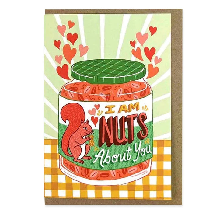 I Am Nuts About You Card