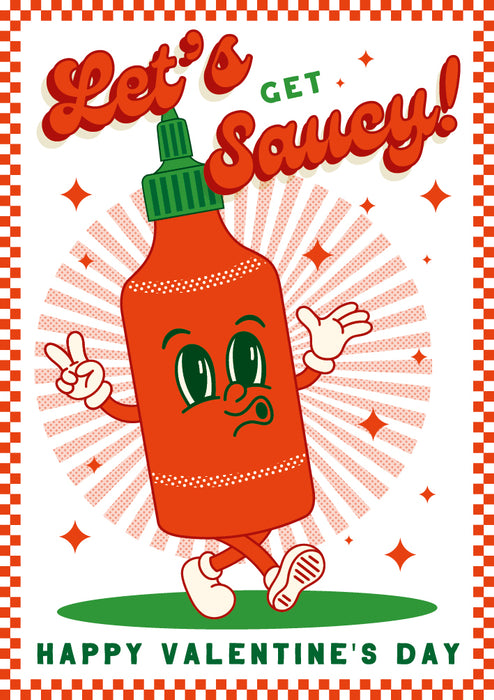 Let's Get Saucy Valentines Card