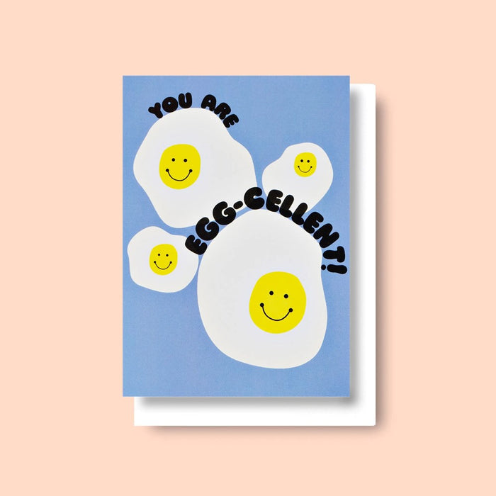 You Are Egg-Cellent Card