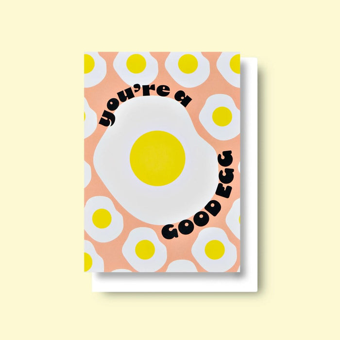 You're A Good Egg Card