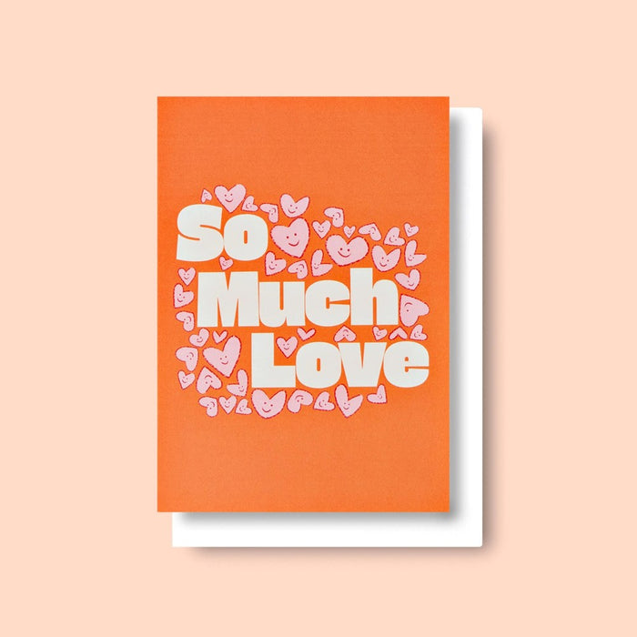 So Much Love Hearts Card
