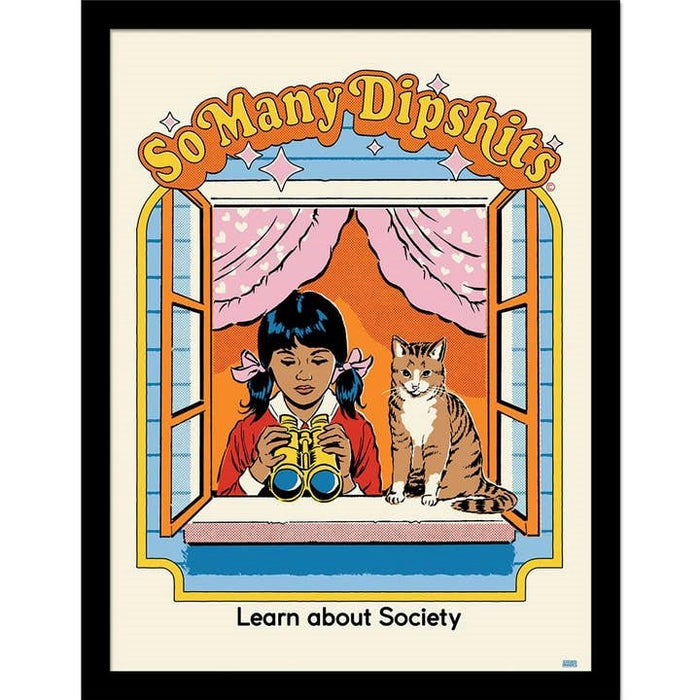 So Many Dipshits Art Print