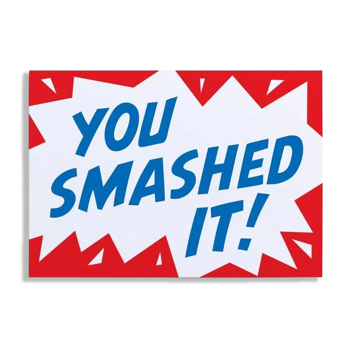Motivational card with 'You Smashed It!' text in blue on a white background with red border