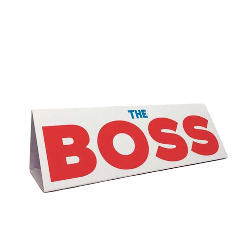 Sign with 'The Boss' text on a white background