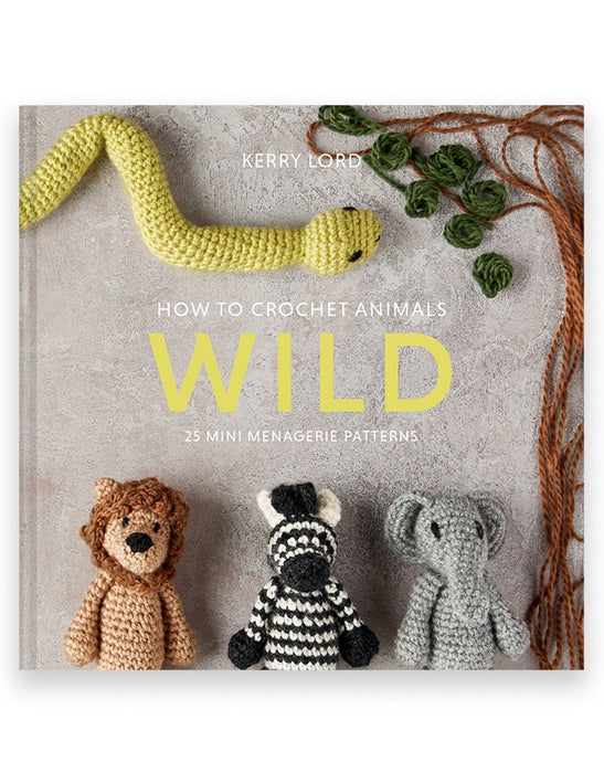 How to Crochet - Wild