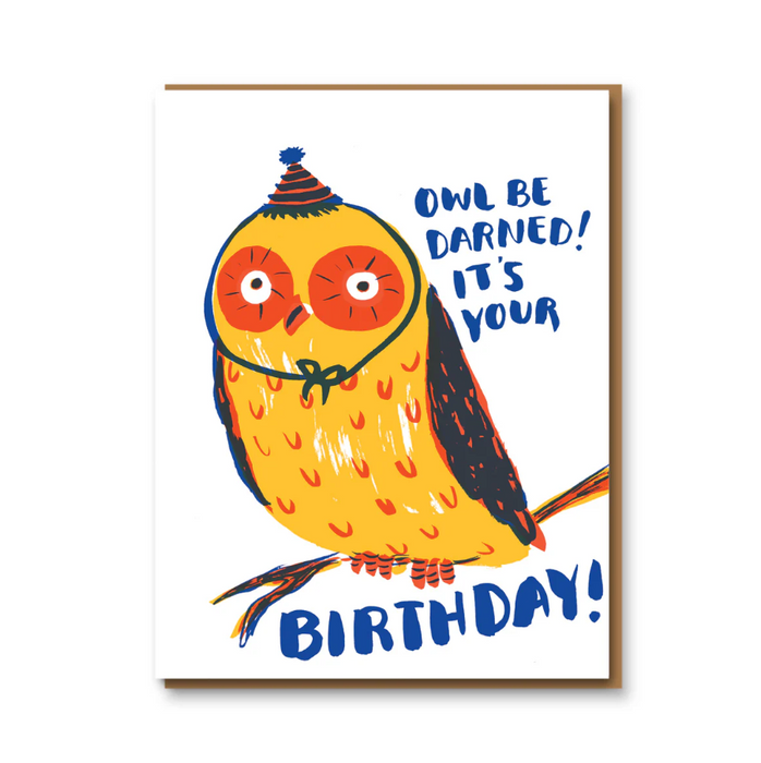 Egg Press Owl Be Darned Birthday Card