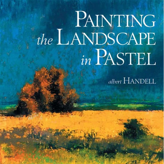 Painting the Landscape in Pastel Book