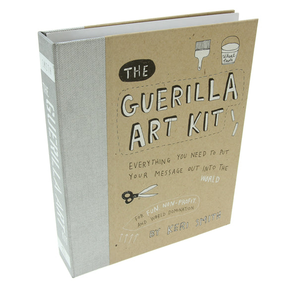 The Guerilla Art Kit by Keri Smith