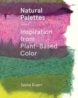 Natural Palettes Inspiration from Plant-Based Color