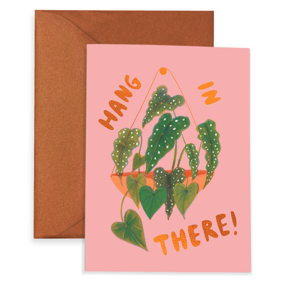 Hang In There Begonia Maculata Card