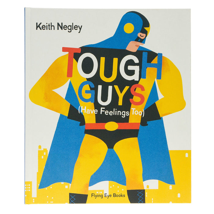 Tough Guys Have Feelings Too Book