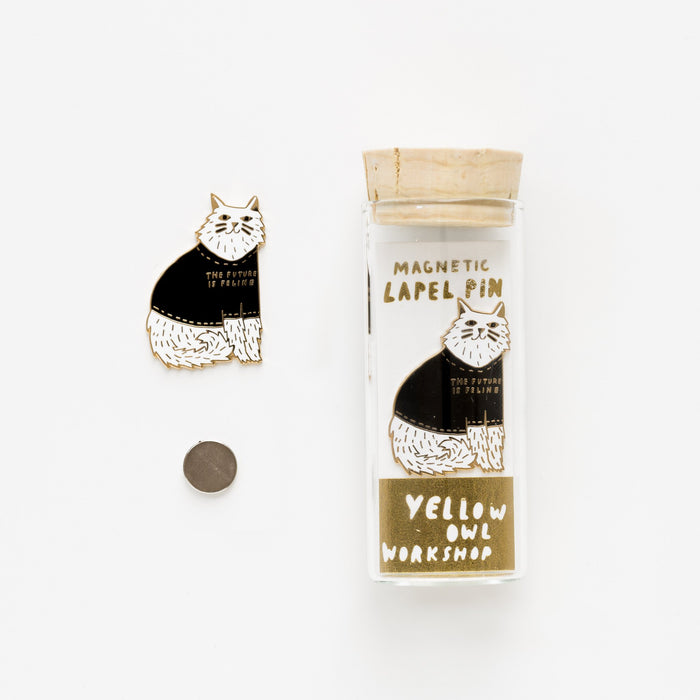 Yellow Owl Workshop - Future is Feline Magnetic Label Pin
