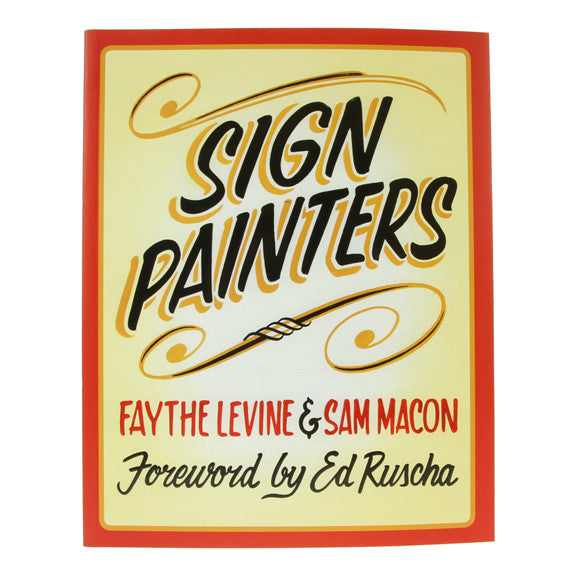 Sign Painters by Faythe Levine & Sam Machon