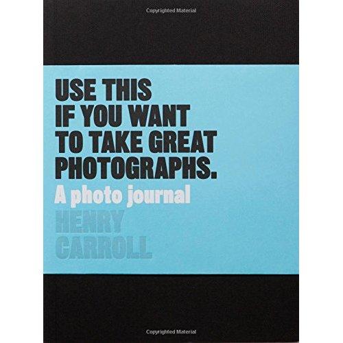 Use This if You Want to Take Great Photographs