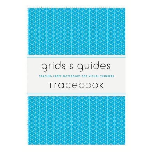 Grids & Guides Tracebook: Tracing Paper Notebooks for Visual Thinkers