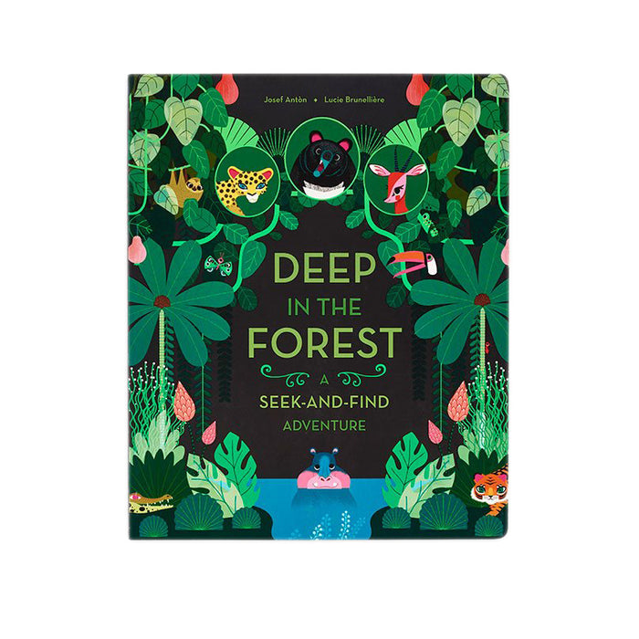 Deep in the Forest: A Seek-And-Find Adventure