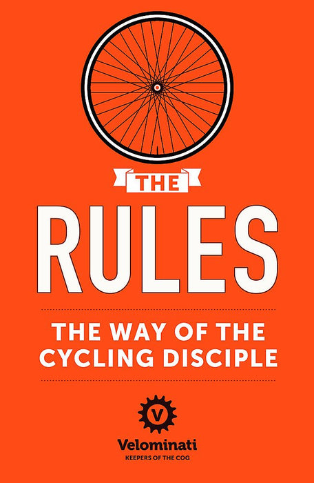 Rules: The Way Of The Cycling Disciple