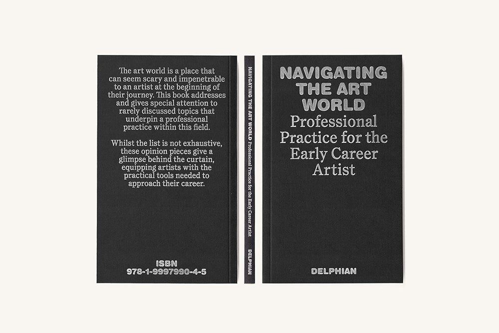 Navigating the Art World: Professional Practice for the Early Career Artist