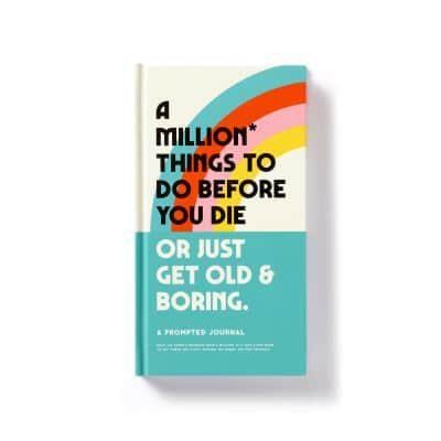 A Million* Things to Do Before You Die Prompted Journal