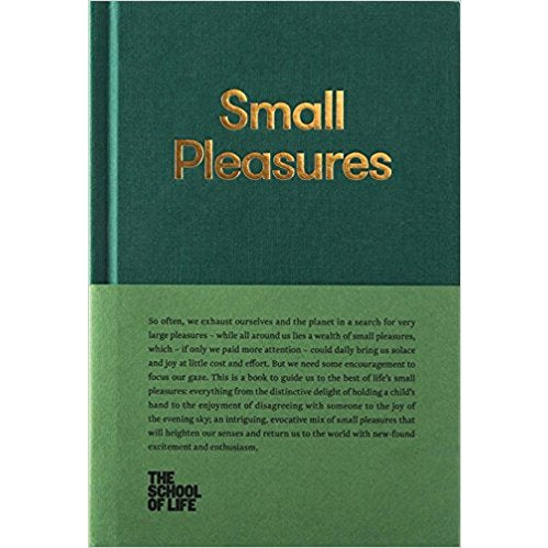 Small Pleasures (School Of Life)