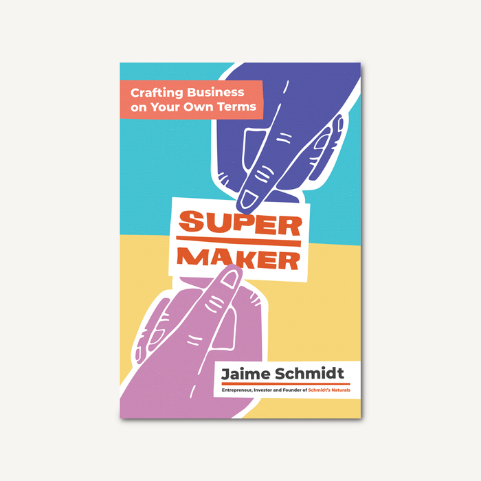 Supermaker: Crafting Business on Your Own Terms