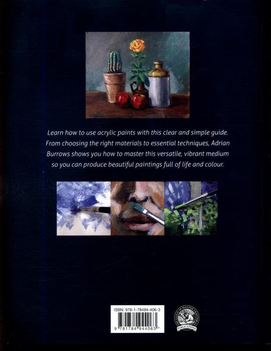 Acrylics: Techniques and Tutorials for the Complete Beginner