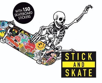Stick and Skate - Skateboard Stickers