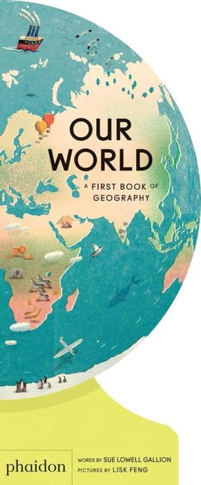 Our World - A First Book of Geography