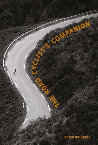 The Road Cyclist's Companion Book