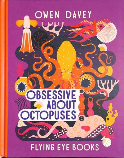 Obsessive About Octopuses book