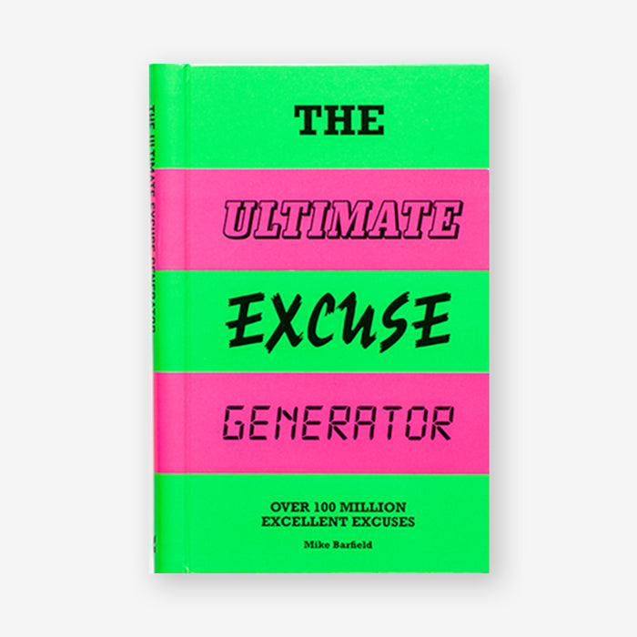 The Ultimate Excuse Generator