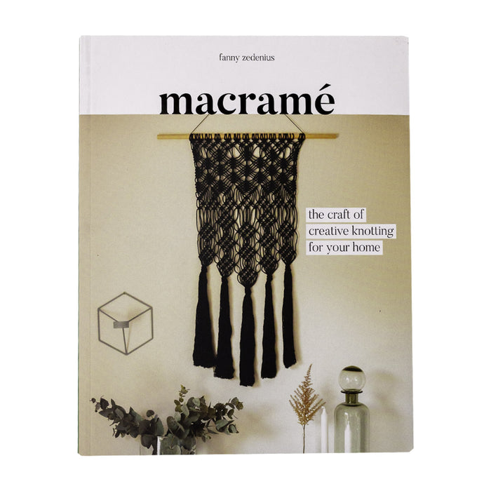 Macrame - the Craft of Creative Knotting For Your Home